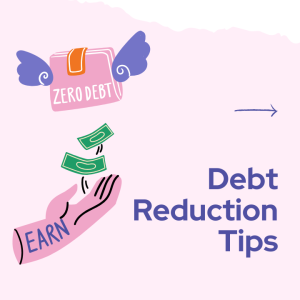 Debt Reduction Tips